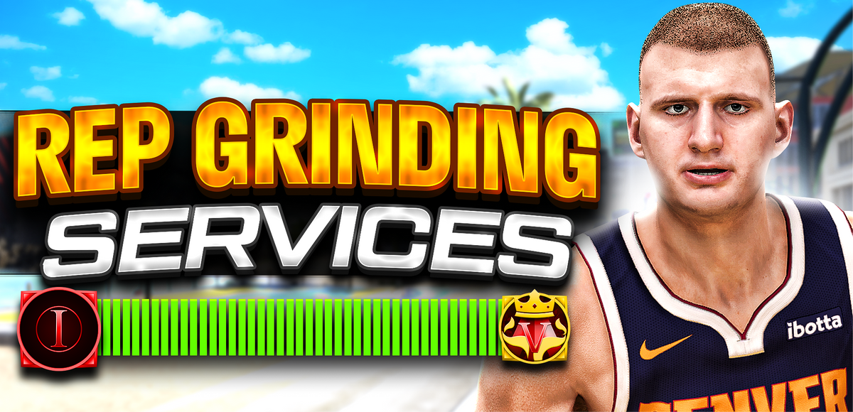 NBA 2K26 Rep Grinding Services