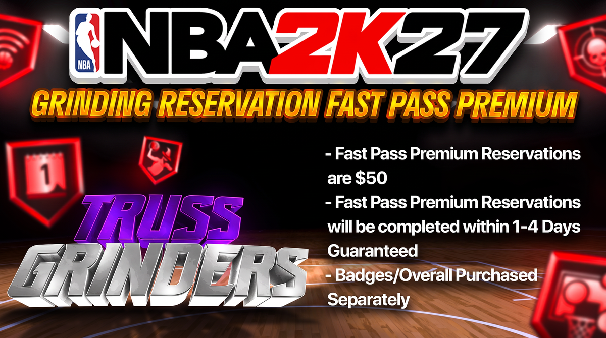 NBA 2K27 Grinding Reservation Fast Pass Premium